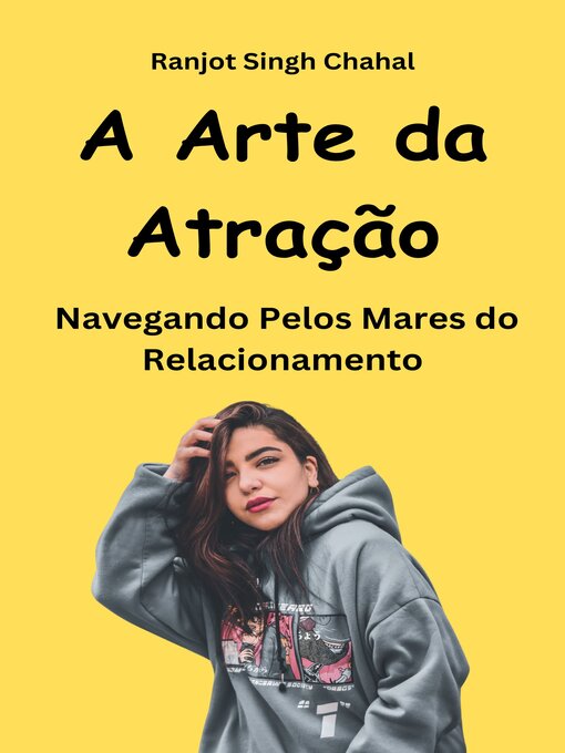 Title details for A Arte da Atração by Ranjot Singh Chahal - Available